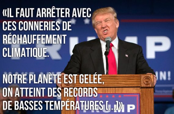 Climat grande peur réchauffistes Donald Trump