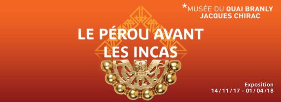 Pérou avant Incas Archéologie Histoire Exposition