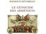 “Le Génocide des Arméniens”, par Raymond Kévorkian