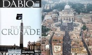 Le choc des civilisations selon la nouvelle vidéo de l’Etat Islamique : la fin du monde chrétien commencera à Dabiq et terminera à Rome