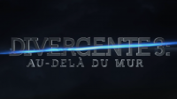 Divergente 3 delà mur science fiction film saga