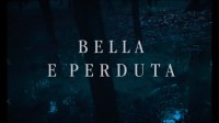 FILM EXPERIMENTAL  Bella e perduta •