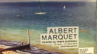 Albert Marquet peintre temps suspendu peinture exposition