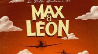 folle histoire Max Léon comédie film