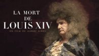 DRAME HISTORIQUE La mort de Louis XIV ♠