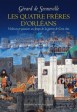 « Les quatre frères d’Orléans » : Gérard de Senneville