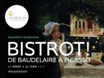 Exposition : HISTOIRE CULTURELLE Bistrot ! De Baudelaire à Picasso ♥♥