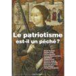 Le Patriotisme est-il un péché&nbsp;?