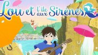 Lou île sirènes fantastique enfants animation Film