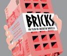 DOCUMENTAIRE Bricks ♥