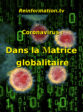 Coronavirus : Dans la Matrice globalitaire