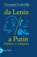 Politique et religion, de Lénine à Poutine : une étude éclairante du Pr Codevilla