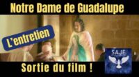 Guadalupe, Mère de l'humanité / Sortie du film !