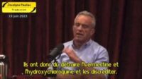 La Vidéo : Le futur ministre de la Santé US dénonce les mensonges sur l'ivermectine et l'hydroxycholoroquine