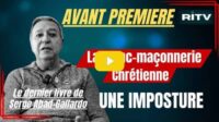 La franc-maçonnerie chrétienne, une imposture