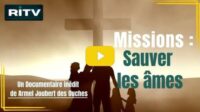 Missions : sauver les âmes