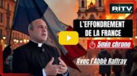 L'effondrement de la France : Abbé Matthieu Raffray