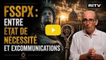 Fraternité état nécessité excommunications
