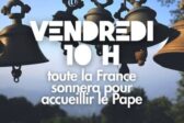 Léon XIV : tous les clochers de France sonneront en chœur Léon XIV : tous les clochers de France sonneront en chœur